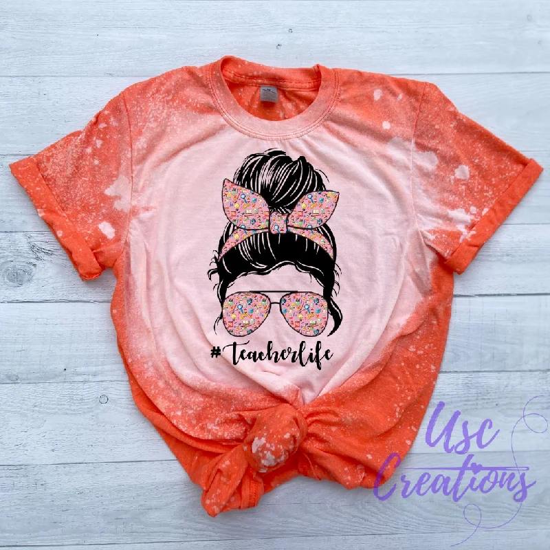 Messy Bun #TeacherLife Bleached Unisex Soft Style T-Shirt Print Jacquard Patchwork