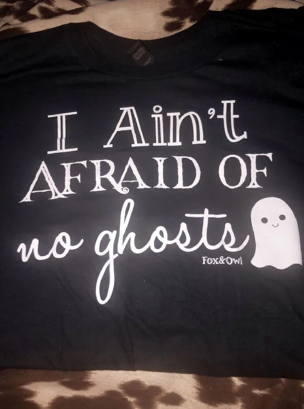 I Aint Afraid Of No Ghost T-Shirt Chenille Blend Fleece Blend Nylon Blend