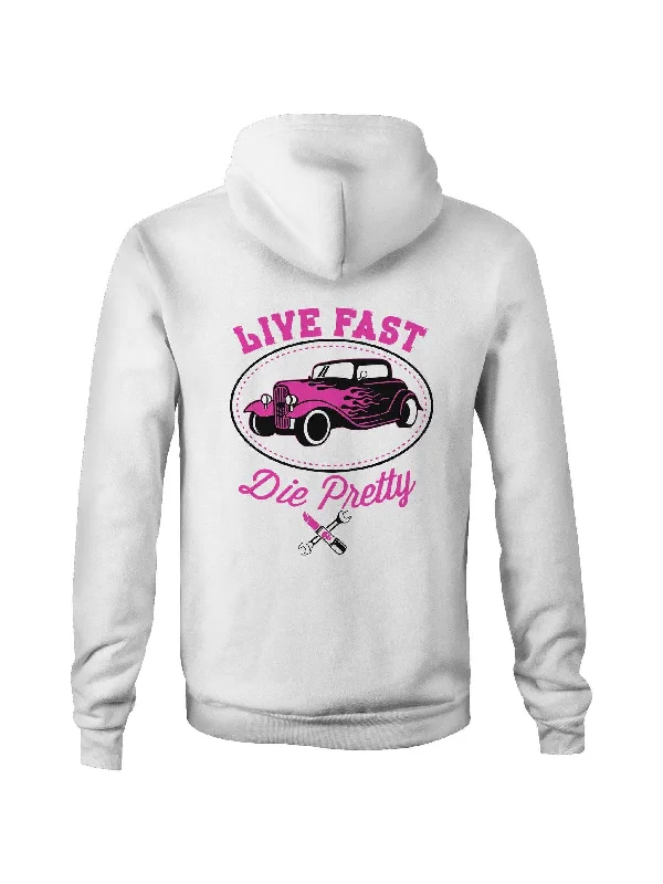 Live Fast Die Pretty - Fleecy Womens Hoodie Hoodie with High Neck Warm Protective