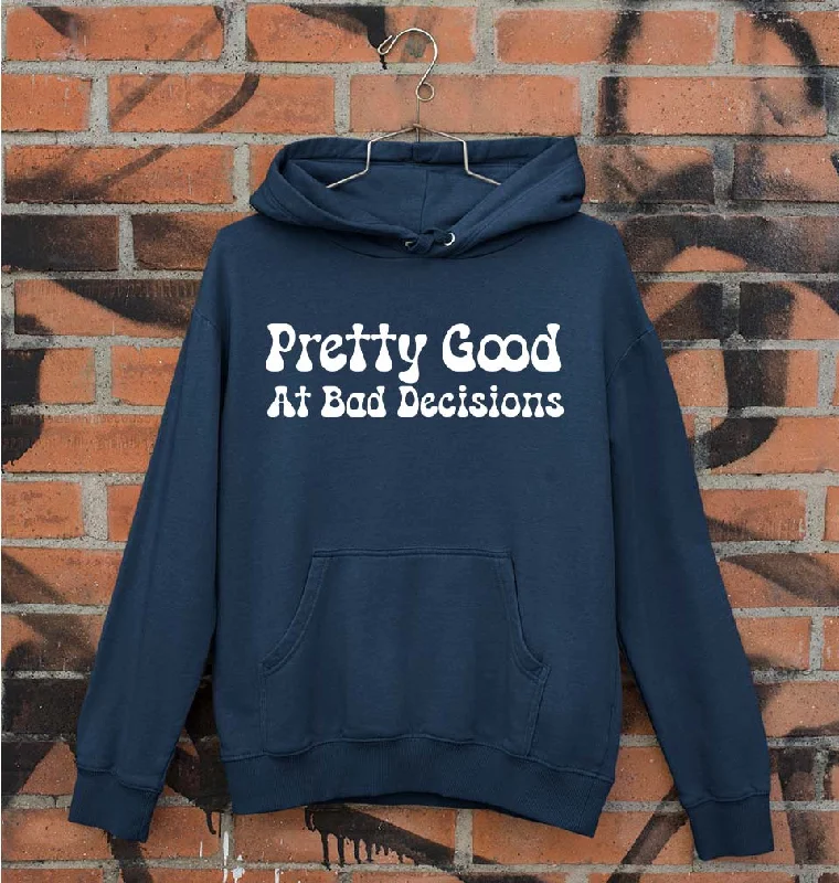 pretty good at bad decisions Unisex Hoodie for Men/Women Hoodie with Stripes Bold Sporty